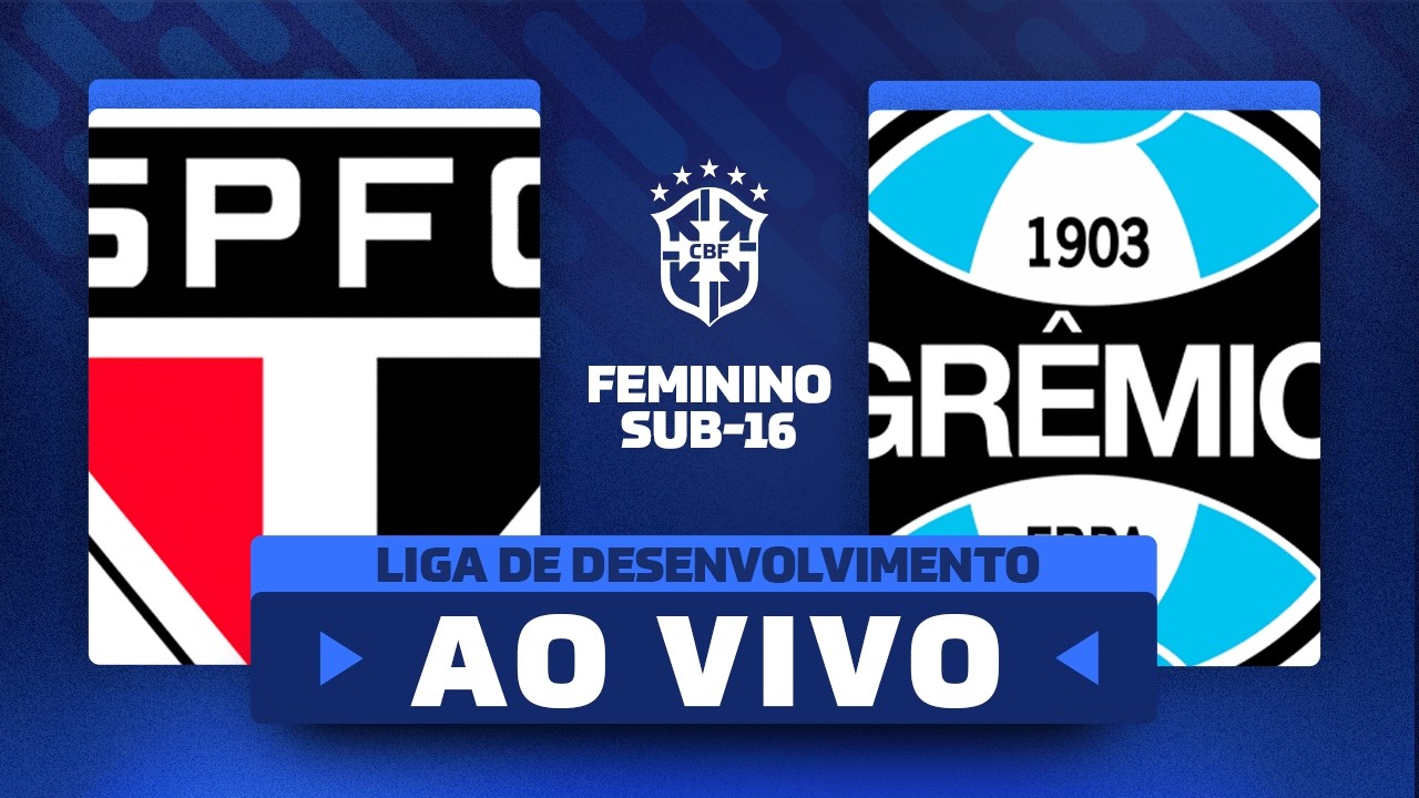 JOGO COMPLETO: SÃO PAULO x GRÊMIO | LIGA DE DESENVOLVIMENTO FEMININA SUB-16