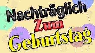 geburtstagswünsche nachträglich kostenlos