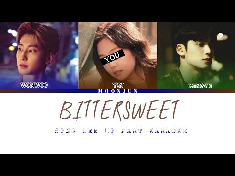 WONWOO x MINGYU - BITTERSWEET ft LEEHI (YOU AS MEMBER KARAOKE)