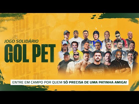 GOL PET - JOGO SOLIDÁRIO COM CARIANI, BALESTRIN, TOGURO, TCAR E MUITOS OUTROS!