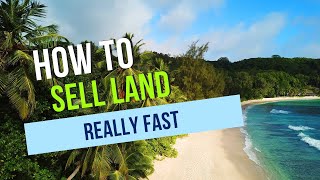 How To Sell Land FAST