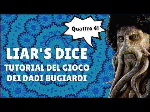 Liar's Dice - [The Game of LIAR'S DICE] - Tutorial ITA
