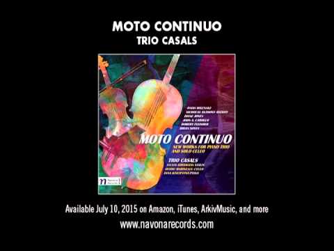 MOTO CONTINUO: New Works for Piano Trio and Solo Cello