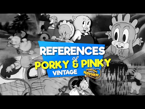ATTACK REFERENCES Vintage PORKY & PINKY  I  Looney Tunes World of Mayhem