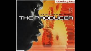 The Producer - I've Got The Music In Me (Resurrection Mix)