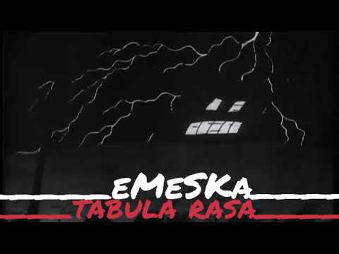 EMESKA - TABULA RASA prod. NXS