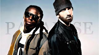 Eminem &amp; Lil Wayne - Paradise (2025)