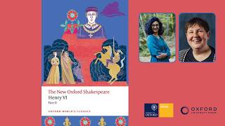 English Faculty / OWC Shakespeare Webinar with Emma Smith: Henry VI, Part II