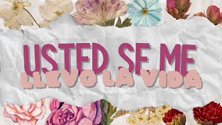 Alexandre Pires – Usted Se Me Llevó La Vida | Lyrics