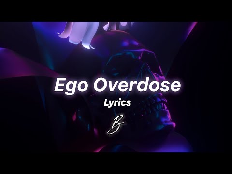 Besomorph - Ego Overdose (ft. EMM) [Lyric Video]