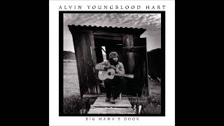 Alvin Youngblood Hart - Big Mama&#39;s Door