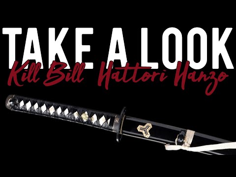 Kill Bill Hattori Hanzo Katana / Take a Look