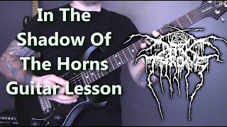 Darkthrone - In The Shadow Of The Horns Guitar Lesson