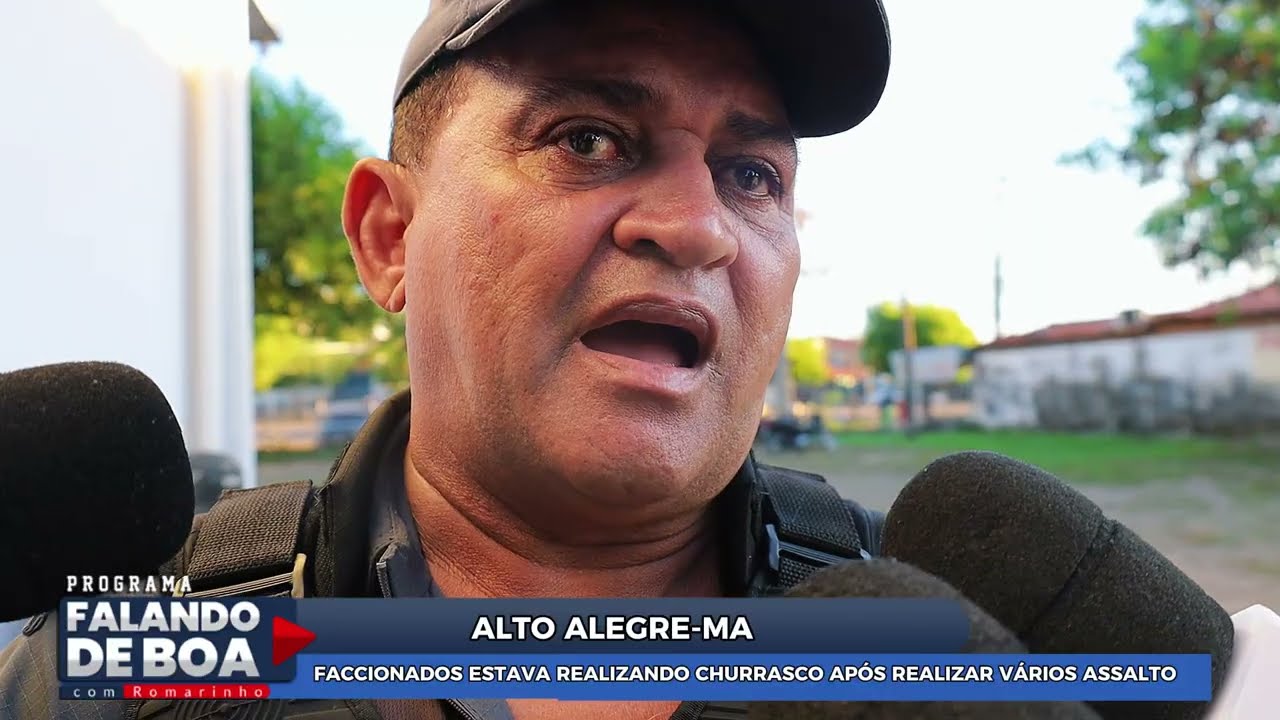 FACCIONADOS ESTAVA REALIZANDO CHURRASCO APÓS REALIZAR VÁRIOS ASSALTO NA CIDADE DE ALTO ALEGRE-MA