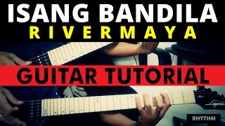 Isang Bandila - Rivermaya Guitar Tutorial (WITH TAB)