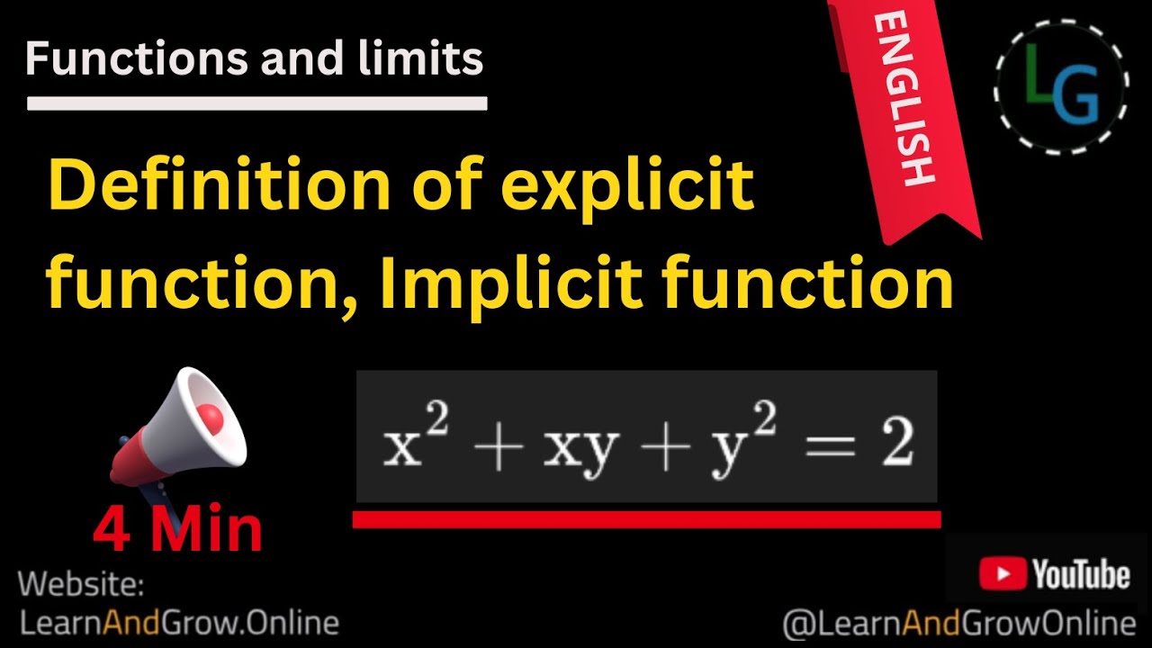 Definition of Explicit and Implicit Functions | Explicit Functions and Implicit Functions explained