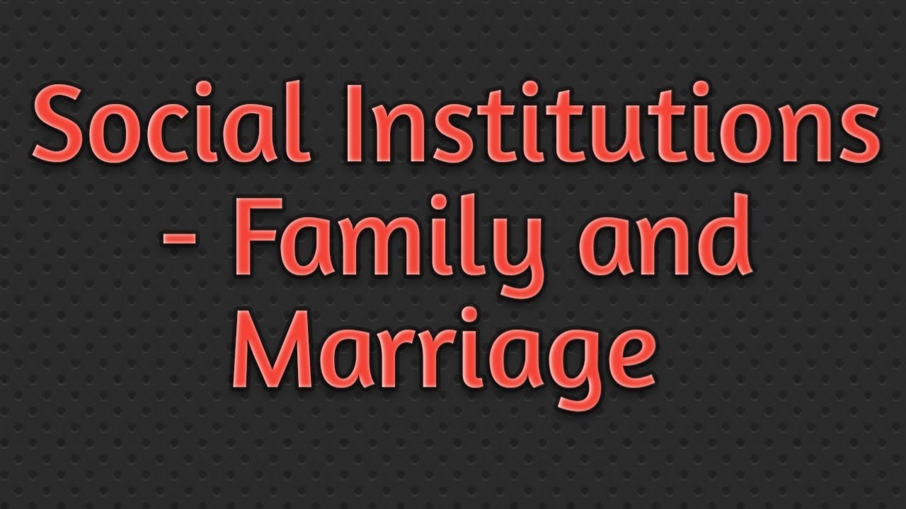 Social Institutions Family Marriage ( Mono,Poly, Endogamy Exogamy) Kinship Class 11 SOCIOLOGY Ch.3