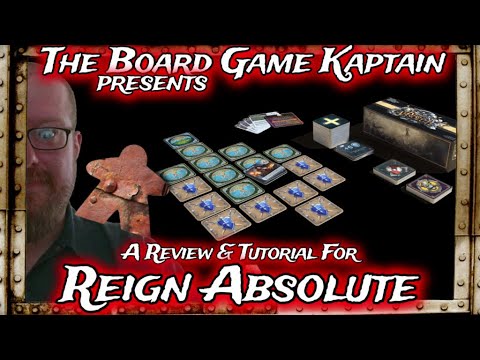 The Board Game Kaptain's Review & Tutorial for Reign Absolute