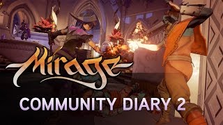 Второй выпуск дневника разработчиков Mirage: Arcane Warfare