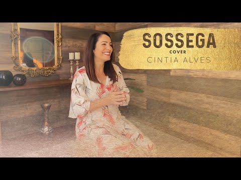 CINTIA ALVES - SOSSEGA (COVER)