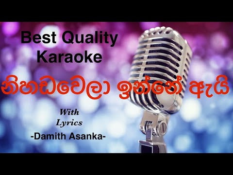 Nihadawela Inne Ai Kiyanna Rankada Kraoke | Damith Asanka | Embilipitiya Delited | Bqk #sinhalamusic