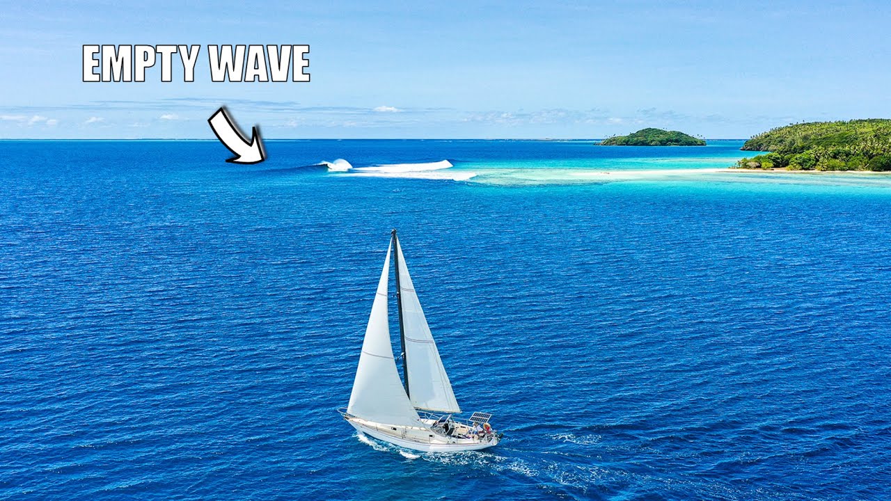 Sailing to Empty Waves in the South Pacific (Dream Boatlife)