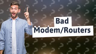 How do I know if my modem or router is bad?