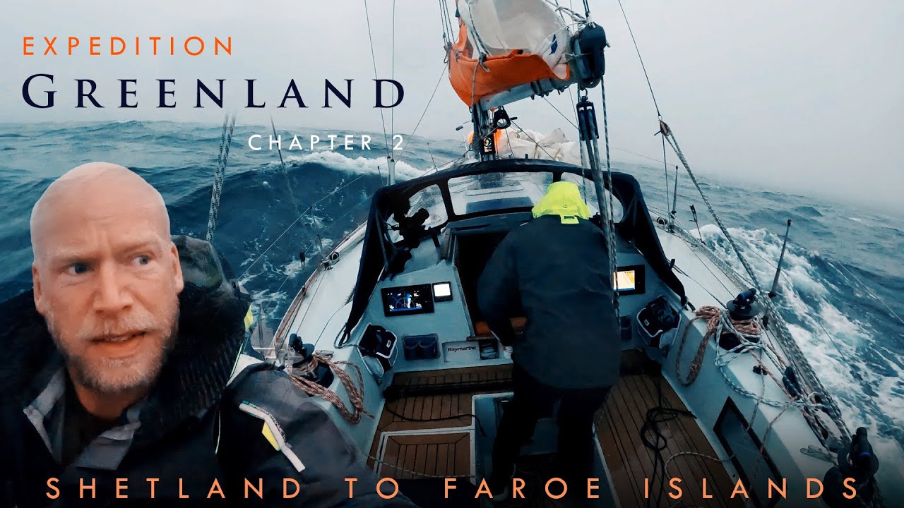 Sailing in to Faroe Islands ocean currents! Chapter 2