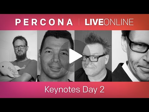 Percona Live 2021 Keynotes Day 2 Open Source Database Technology
