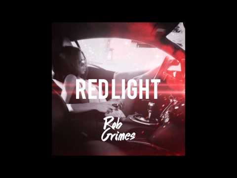 Rob Grimes - Red Light (Official Single)