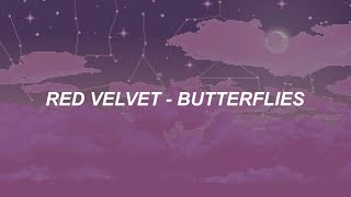 Red Velvet 레드벨벳 &#39;Butterflies&#39; Easy Lyrics