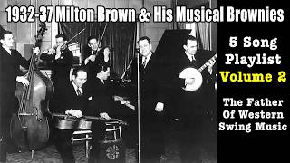 Music video thumbnail preview for 1932-37 Milton Brown and His Musical Brownies Playlist 2 by Milton Brown and His Musical Brownies