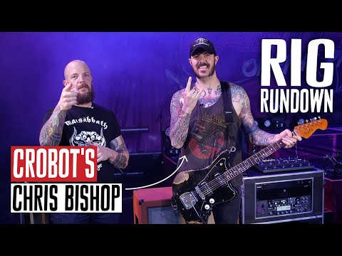 Rig Rundown: Crobot's Chris Bishop