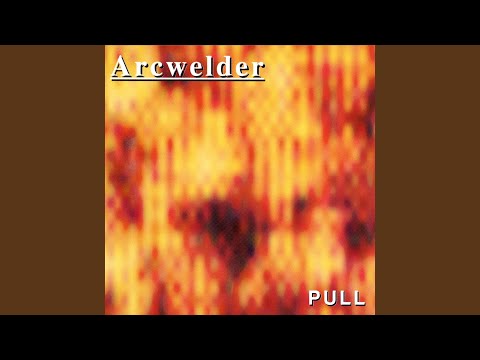 Corrections are most welcomed. Go see Arcwelder when they come to your town. - Cranberry Sauce - Arcwelder