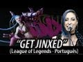 League of Legends Music: "Get Jinxed ...