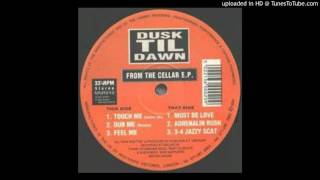 Dusk Til' Dawn - Touch Me (Smoove Mix)