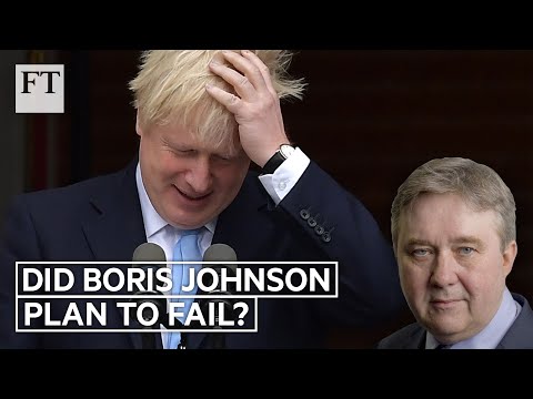 Brexit.ボリス・ジョンソンは失敗するつもりだったのか？| 話題になっているのは、「ボリス・ジョンソンは失敗するつもりだったのか？ (Brexit: Did Boris Johnson plan to fail? | FT)