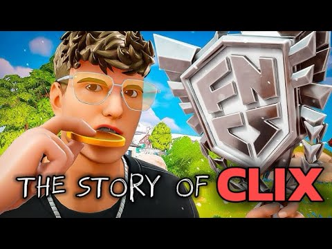 The story of Clix🏆🐐