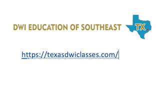 DWI Education Southeast TX