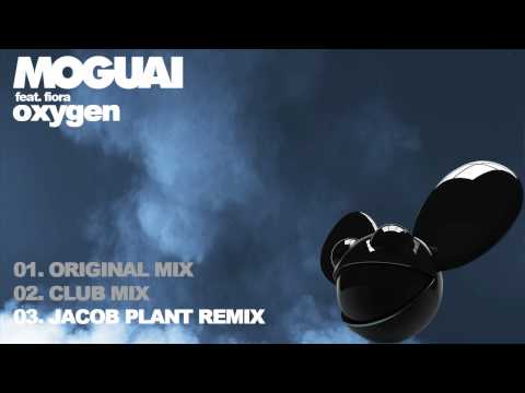 Moguai - Oxygen feat. Fiora (Jacob Plant Mix)