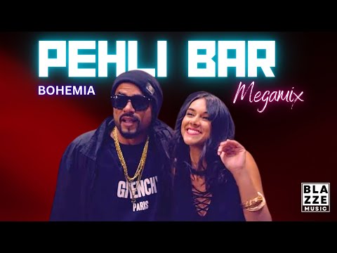 Pehli Bar (Bohemia Rap MegaMix) | Prod./Mixed By 