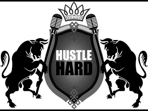 -Hustle Hard ENT- 