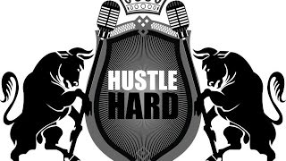 -Hustle Hard ENT- 