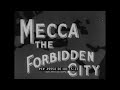 1952 MECCA SAUDI ARABIA ISLAM THE HAJJ BRITISH TRAVELOGUE FILM 49954