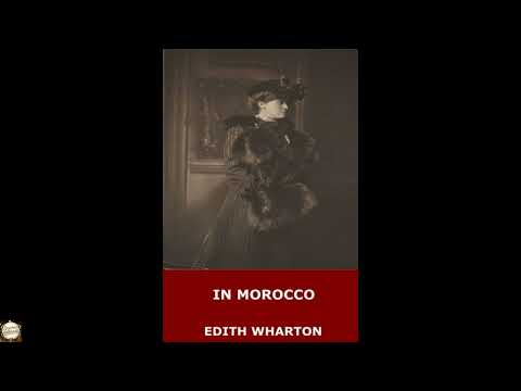 In Morocco by Edith Wharton — free full audiobook