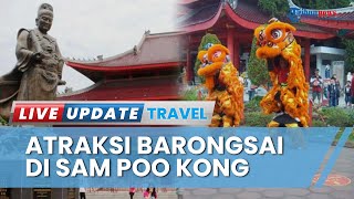 Download lagu Libur Imlek 2023, Kelenteng Sam Poo Kong Semarang Suguhkan Atraksi Barongsai hingga Sederet Artis mp3