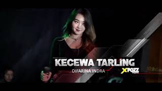 Download lagu KECEWA TARLING XPOZZ mp3 Download lagu KECEWA TARLING XPOZZ mp3