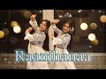 Raanjhanaa | Dance Cover | Nriti By Madhuja & Sneha