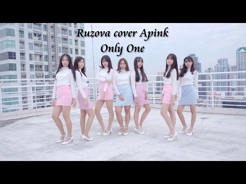 Apink (에이핑크) - Only One (내가 설렐 수 있게) Dance Ver. by Ruzova (Thailand)