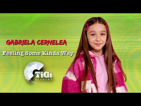 Gabriela Cernelea (TiGi Academy) - Feeling  Some Kinda Way